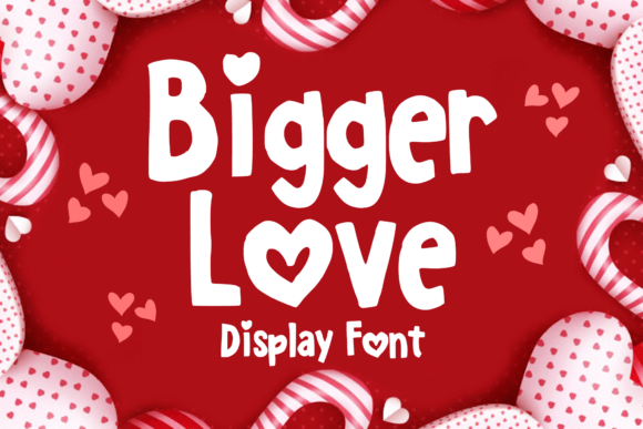 Bigger Love Font Review
