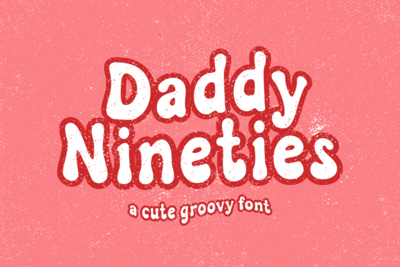 Daddy Nineties Font Review
