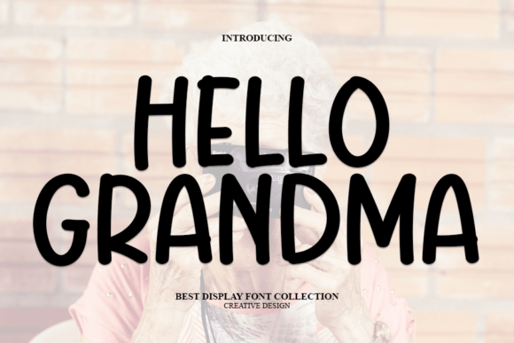 Hello Grandma Font Review
