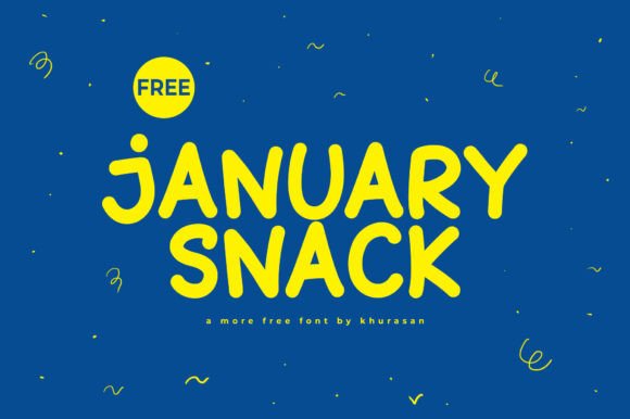 January Snack Font Review