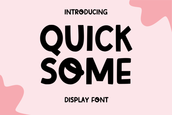 Quick Some Font for Creative Brands